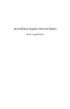 Mathematiques financiEres - outils et applications - 100 exe (eBook, PDF) Mathematiques financiEres - outils et applications - 100 exe (eBook, PDF)