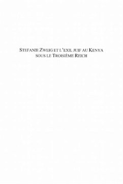 Stefanie zweig et l'exil juif au kenya sous le troisEme reic (eBook, PDF)