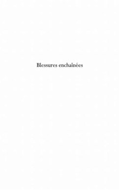 Blessures enchainees (eBook, PDF)