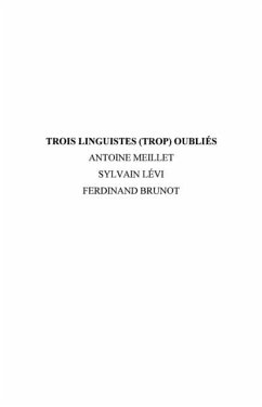 Trois linguistes (trop) oublies (eBook, PDF)