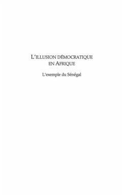 L'illusion democratique en afrique - l'exemple du senegal (eBook, PDF)