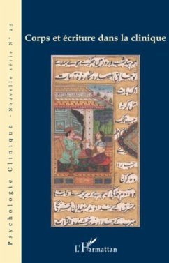 Corps et ecriture dans la clinique (eBook, PDF) Corps et ecriture dans la clinique (eBook, PDF)