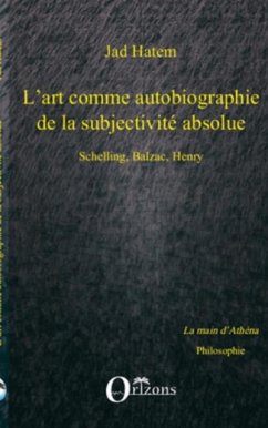 Art (l') comme autobiographie de la subjectivite absolue, sc (eBook, PDF)