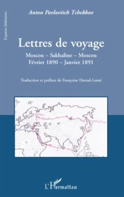 Lettres de voyage - moscou - sakhaline - moscou - fevrier 18 (eBook, PDF)