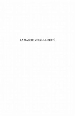 La marche vers la liberte - traduit du hindi par fernand oue (eBook, PDF) La marche vers la liberte - traduit du hindi par fernand oue (eBook, PDF)
