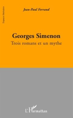 Cover Georges simenon - trois romans et un mythe (eBook, PDF)