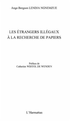 Les etrangers illegaux a la recherche de papiers (eBook, PDF)