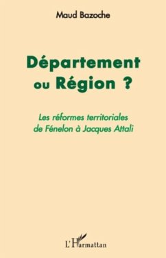 Departement ou region ? - les reformes territoriales de fene (eBook, PDF)