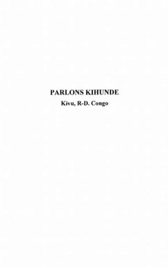 Parlons kihunde - kivu, rd congo langue et culture (eBook, PDF)