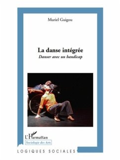 La danse integree - danser avec un handicap (eBook, PDF)