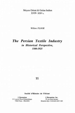 THE PERSIAN TEXTILE INDUSTRY (eBook, PDF)