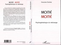 Moitie-moitie - psychogenealogie du metissage (eBook, PDF)