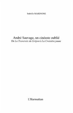 Andre sauvage, un cineaste oublie - de la traversee du grepo (eBook, PDF)