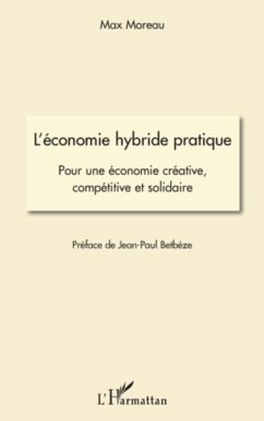 L'economie hybride pratique - pour une economie creative, co (eBook, PDF)