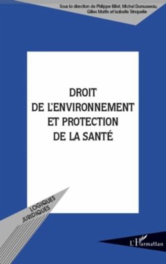 Droit de l'environnement et protection de la sante (eBook, PDF)