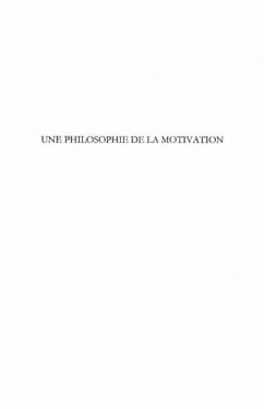 Une philosophie de la motivation (eBook, PDF) Une philosophie de la motivation (eBook, PDF)