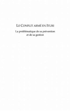 Le conflit arme en ituri (rdc) - la problematique de sa prev (eBook, PDF)