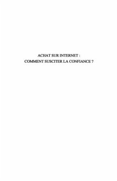 Achat sur Internet : comment susciter la confiance ? (eBook, PDF)