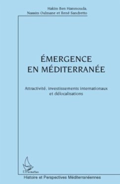 Emergence en mediterranee - attractivite, investissements in (eBook, PDF)