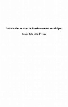 Introduction au droit de l'environnement en afrique - le cas (eBook, PDF)