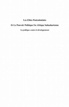 Les elites postcoloniales et le pouvoir politique en afrique (eBook, PDF) - Mathieu Petithomme