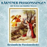 Kärntner Passionssingen Mit Texten V G.Stey