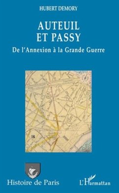 Auteuil et Passy, de l'Annexion a la Grande Guerre (eBook, PDF)