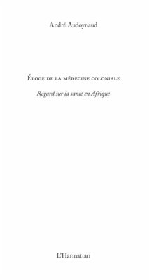 Cover Eloge de la medecine coloniale (eBook, PDF)