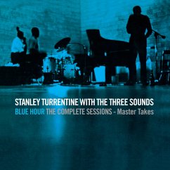 Blue Hour The Complete Sessions - Master Takes - Turrentine,Stanley With Three Sounds,The