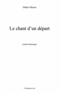 Chant d'un depart Le (eBook, PDF) - Didier Mireur