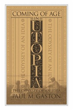 Coming of Age in Utopia (eBook, ePUB) - Gaston, Paul