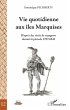 Vie quotidienne aux Iles marquises -... - Bild 1