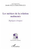 Les metiers de la relation malmenes - repliques cliniques (eBook, ePUB)