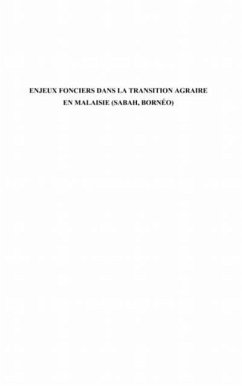 Enjeux fonciers dans la transition agraire en Malaisie (eBook, PDF) - Adrian Profitos