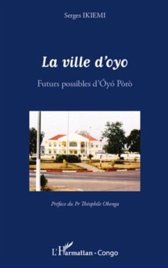 Cover La ville d'oyo - futurs possibles d'oyo (eBook, PDF)