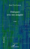 Dialogues avec une araignee (eBook, ePUB)
