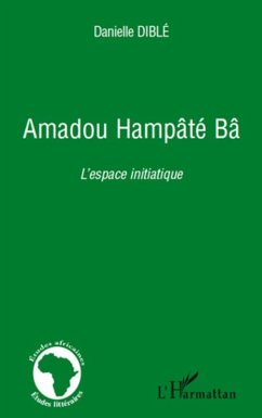 Amadou Hampate Ba (eBook, ePUB) - Danielle Dible, Danielle Dible