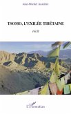 Tsomo, l'exilee tibetaine (eBook, ePUB) Tsomo, l'exilee tibetaine (eBook, ePUB)