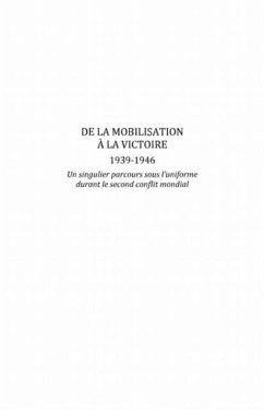 De la mobilisation a la victoire (1939-1946) (eBook, PDF)