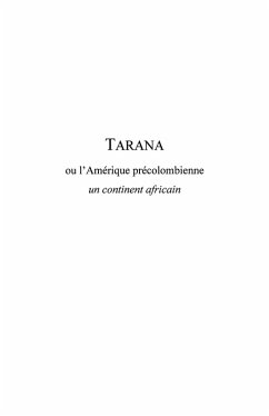 Tarana ou l'amerique precolombienne - un continent africain (eBook, ePUB)