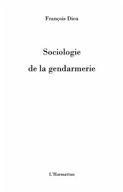 Sociologie de la gendarmerie (eBook, ePUB)