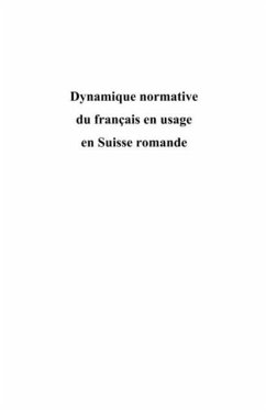 Dynamique normative du francais en usage en Suisse romande (eBook, PDF)