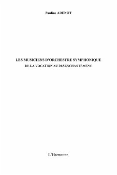 Les musiciens d'orchestre symphonique - de la vocation au dA (eBook, ePUB) - Pauline Adenot