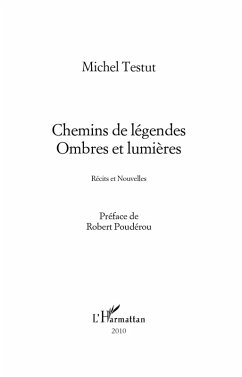 Chemins de legendes - ombres et lumieres - recits et nouvell (eBook, ePUB)