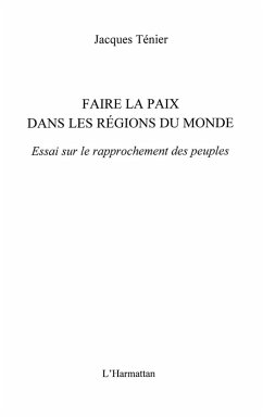 Faire la paix dans les regionsdu monde (eBook, ePUB)
