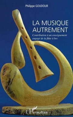 Musique autrement La (eBook, PDF) - Philippe Goudour