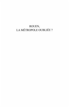 Rouen, la metropole oubliee (eBook, ePUB)