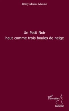 Cover Un petit noir haut comme troisboules de (eBook, PDF)