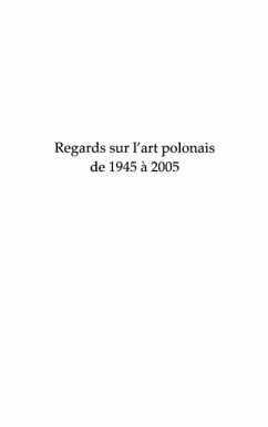 Regards sur l'art polonais de 1945 A 2005 (eBook, PDF)