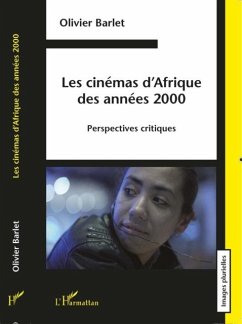 Les cinemas d'Afrique des annees 2000 (eBook, PDF)